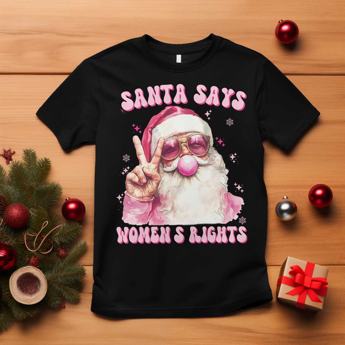 Funny Santa Says Womens Rights T Shirt Feminist Activist Christmas Gift - Print Your Wear