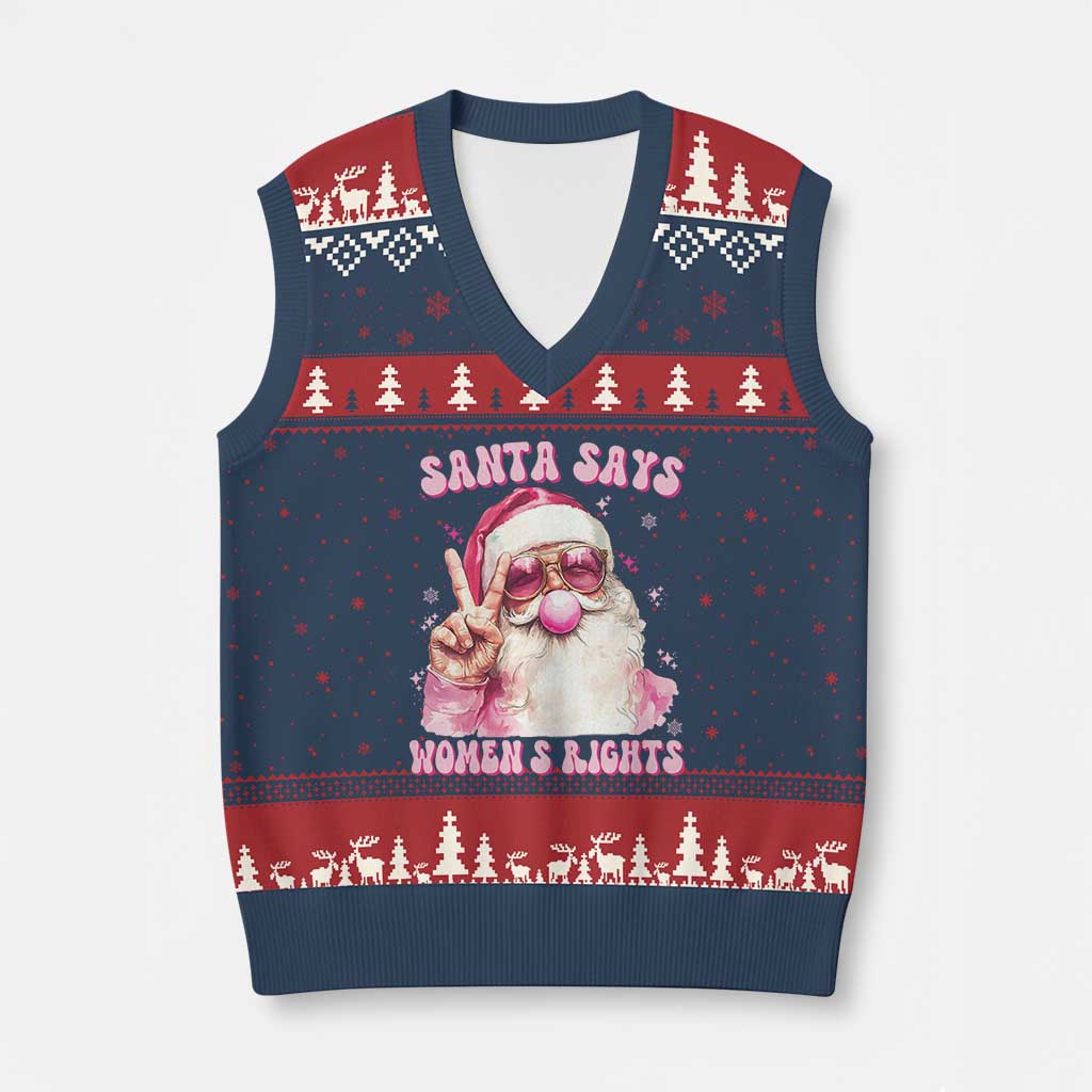 Funny Santa Says Womens Rights V-Neck Knit Sweater Vest Feminist Activist Xmas Gift TS12 Navy Red Print Your Wear