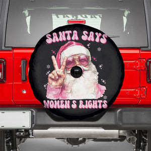 Funny Santa Says Womens Rights Spare Tire Cover Feminist Activist Christmas Gift TS12 Black Print Your Wear