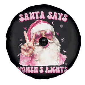 Funny Santa Says Womens Rights Spare Tire Cover Feminist Activist Christmas Gift TS12 Print Your Wear