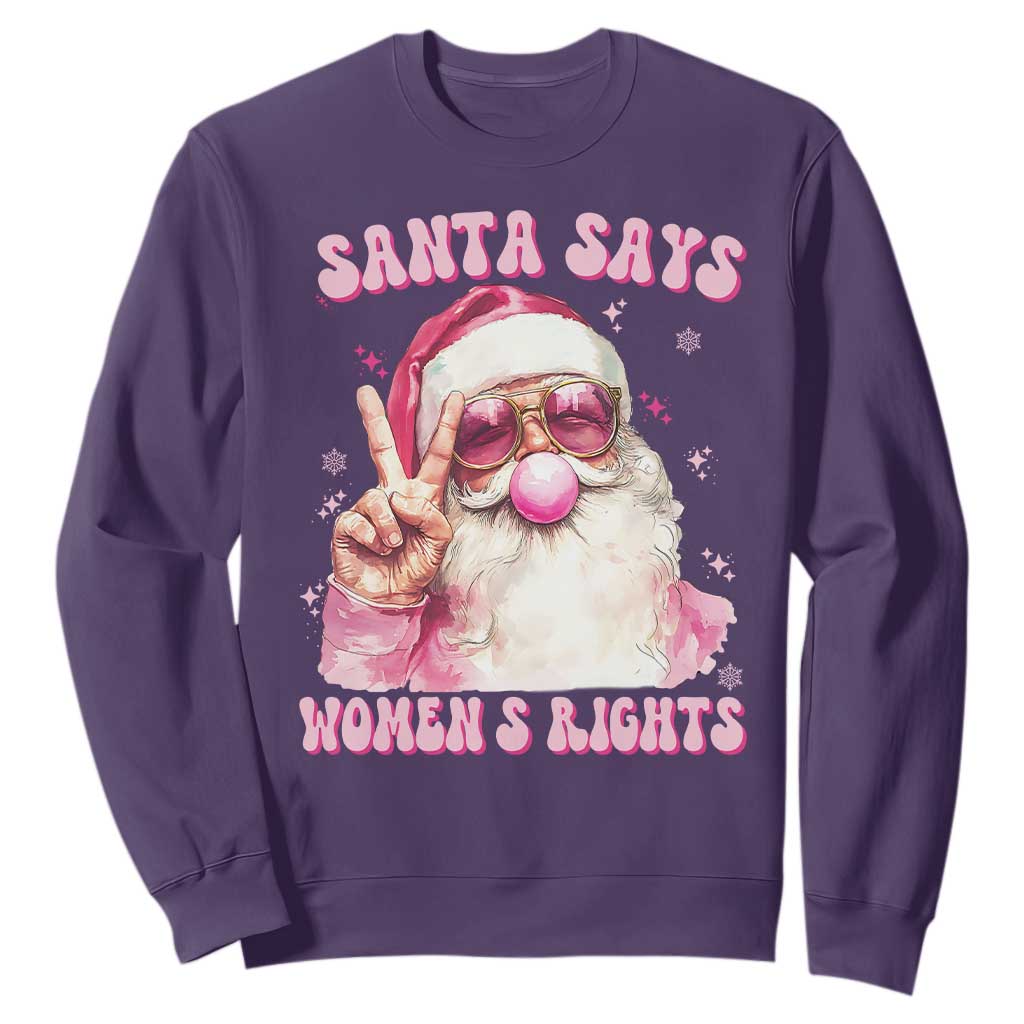Funny Santa Says Womens Rights Sweatshirt Feminist Activist Christmas Gift TS12 Purple Print Your Wear