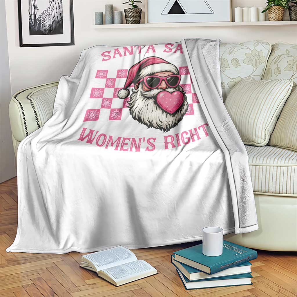 Funny Feminist Activist Christmas Throw Blanket Santa Says Womens Rights TS12 Print Your Wear