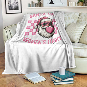 Funny Feminist Activist Christmas Throw Blanket Santa Says Womens Rights TS12 Print Your Wear
