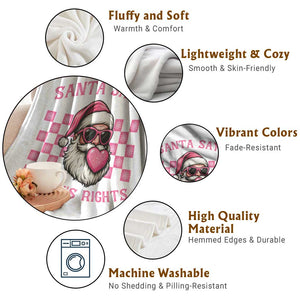 Funny Feminist Activist Christmas Throw Blanket Santa Says Womens Rights TS12 Print Your Wear