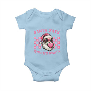 Funny Feminist Activist Christmas Baby Onesie Santa Says Womens Rights TS12 Light Blue Print Your Wear