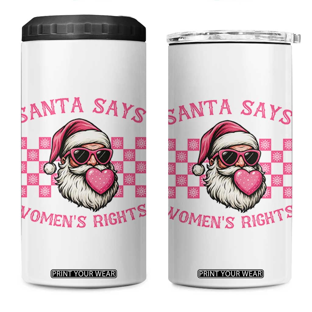 Funny Feminist Activist Christmas 4 in 1 Can Cooler Tumbler Santa Says Womens Rights - Print Your Wear