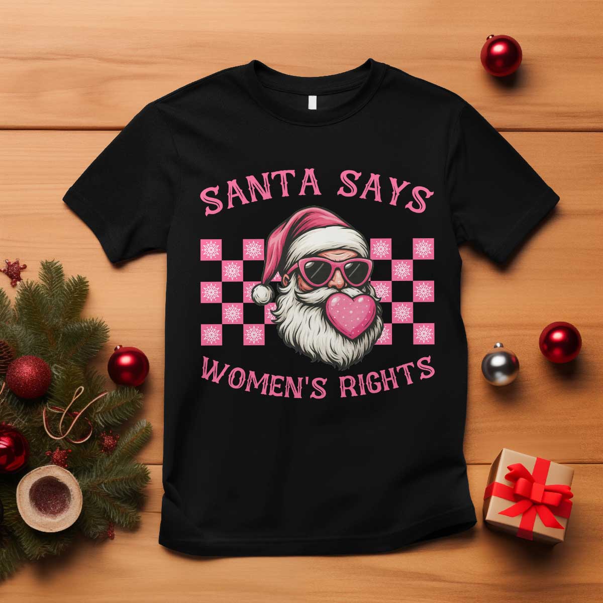 Funny Feminist Activist Christmas T Shirt Santa Says Womens Rights - Print Your Wear