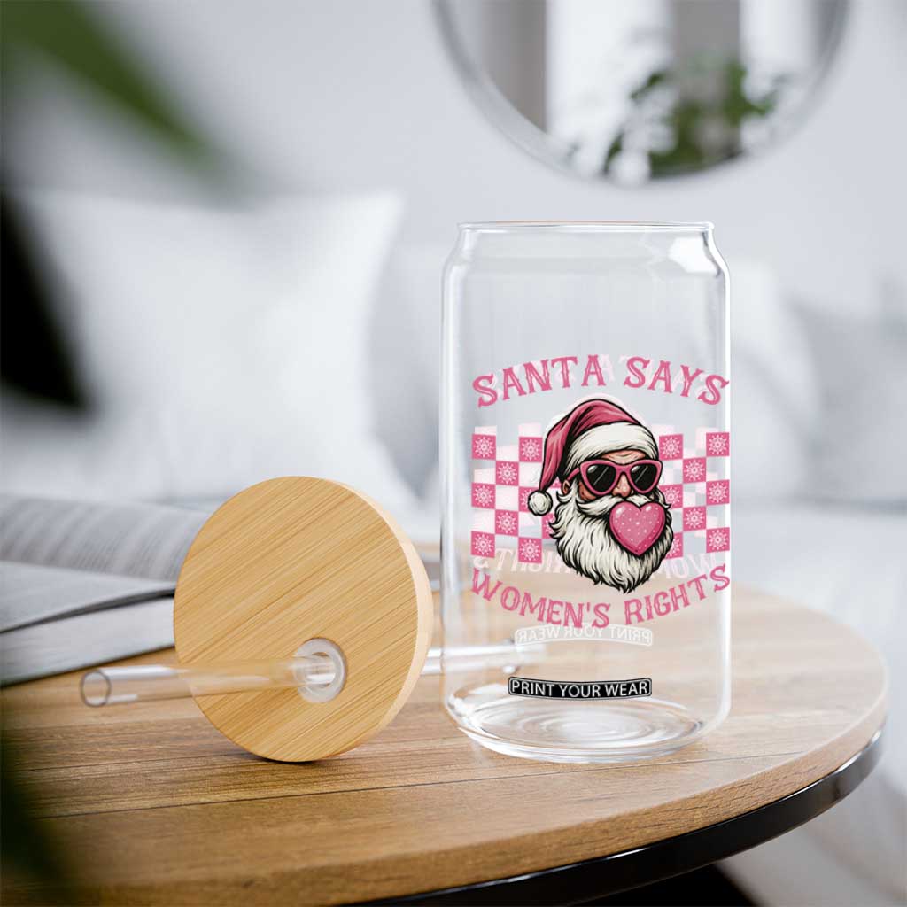 Funny Feminist Activist Christmas Glass Can Santa Says Womens Rights - Print Your Wear