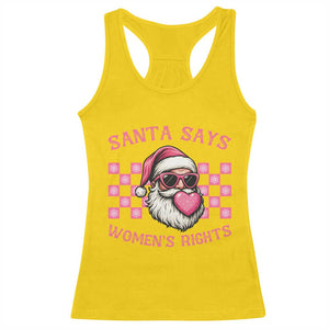 Funny Feminist Activist Christmas Racerback Tank Top Santa Says Womens Rights TS12 Daisy Print Your Wear