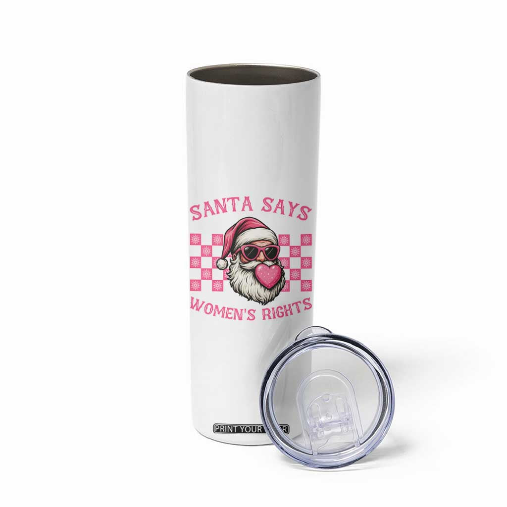 Funny Feminist Activist Christmas Skinny Tumbler Santa Says Womens Rights - Print Your Wear
