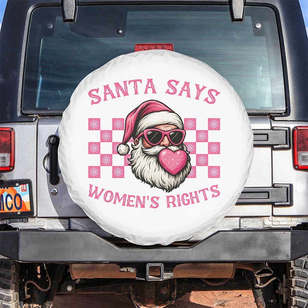 Funny Feminist Activist Christmas Spare Tire Cover Santa Says Womens Rights TS12 No hole White Print Your Wear