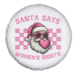 Funny Feminist Activist Christmas Spare Tire Cover Santa Says Womens Rights TS12 Print Your Wear
