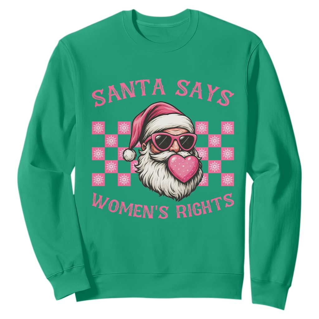 Funny Feminist Activist Christmas Sweatshirt Santa Says Womens Rights - Print Your Wear
