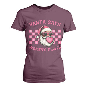 Funny Feminist Activist Christmas T Shirt For Women Santa Says Womens Rights TS12 Maroon Print Your Wear