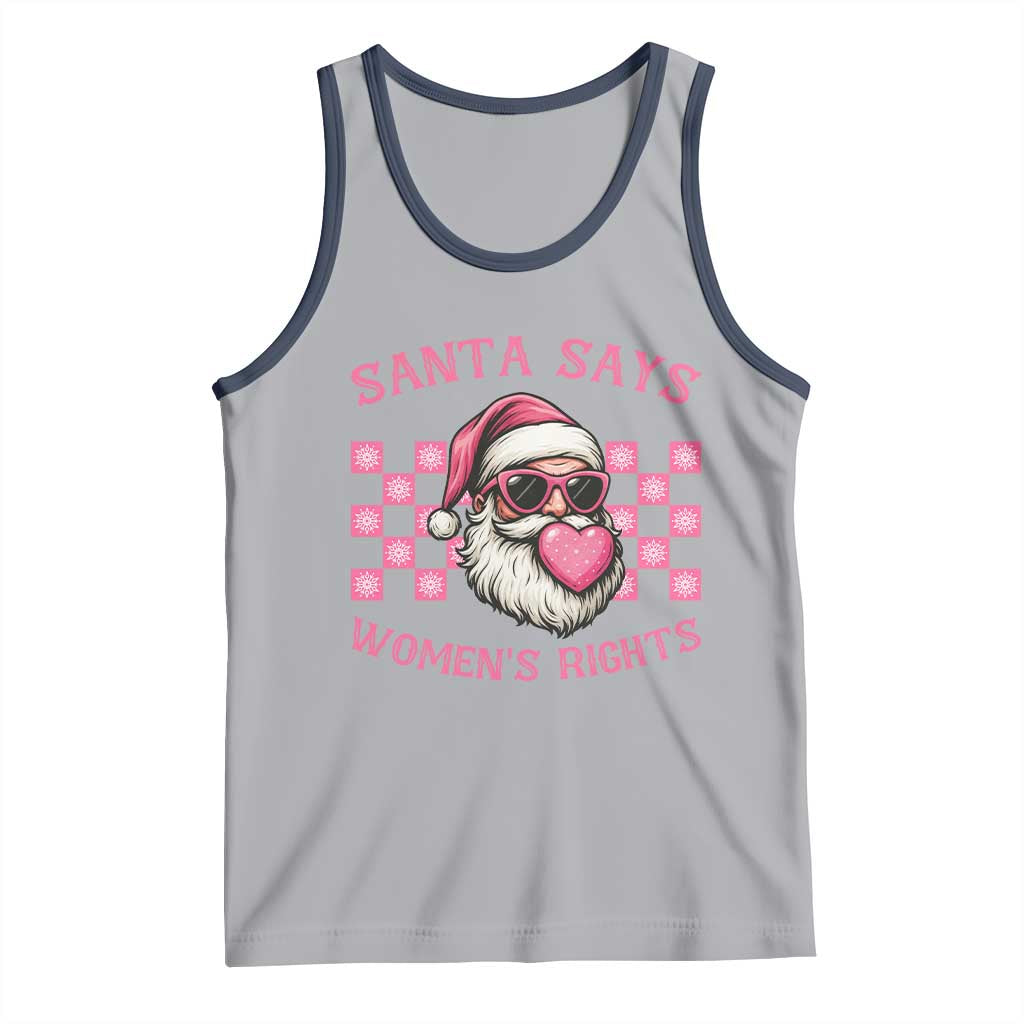 Funny Feminist Activist Christmas Tank Top Santa Says Womens Rights TS12 Athletic Heather Navy Print Your Wear