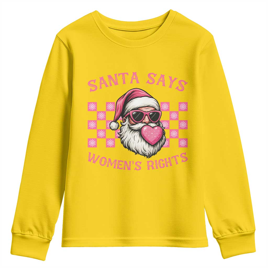 Funny Feminist Activist Christmas Youth Sweatshirt Santa Says Womens Rights - Print Your Wear