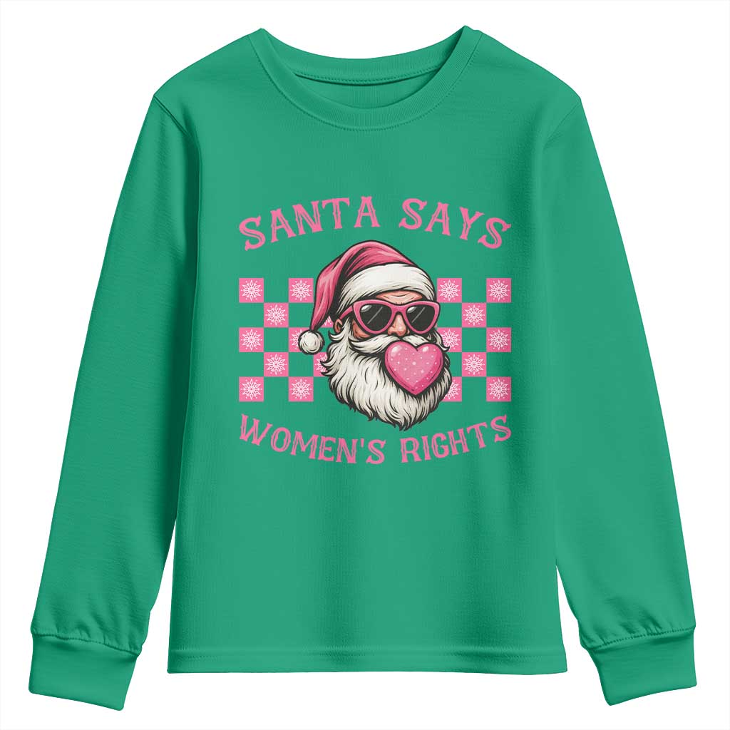 Funny Feminist Activist Christmas Youth Sweatshirt Santa Says Womens Rights - Print Your Wear