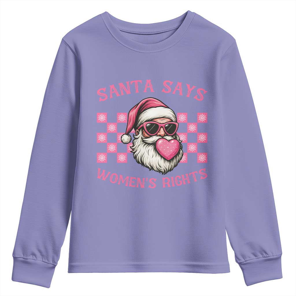 Funny Feminist Activist Christmas Youth Sweatshirt Santa Says Womens Rights - Print Your Wear