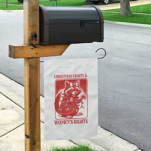 Christmas Lights And Womens Rights Garden Flag Raccoon Female Rage Holiday Gift TS12 Print Your Wear