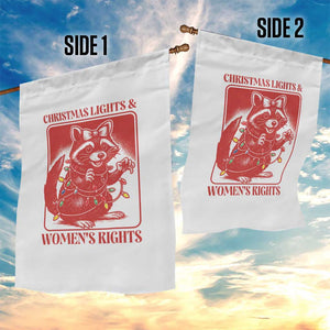 Christmas Lights And Womens Rights Garden Flag Raccoon Female Rage Holiday Gift TS12 Print Your Wear