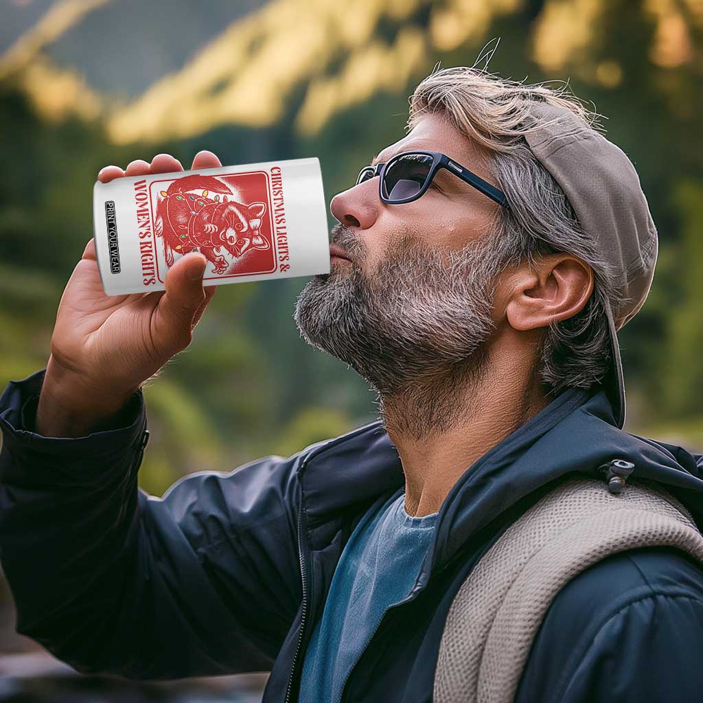 Christmas Lights And Womens Rights 4 in 1 Can Cooler Tumbler Raccoon Female Rage Holiday Gift - Print Your Wear