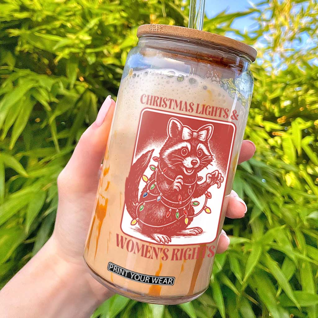 Christmas Lights And Womens Rights Glass Can Raccoon Female Rage Holiday Gift - Print Your Wear