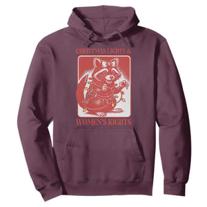 Christmas Lights And Womens Rights Hoodie Raccoon Female Rage Holiday Gift TS12 Maroon Print Your Wear