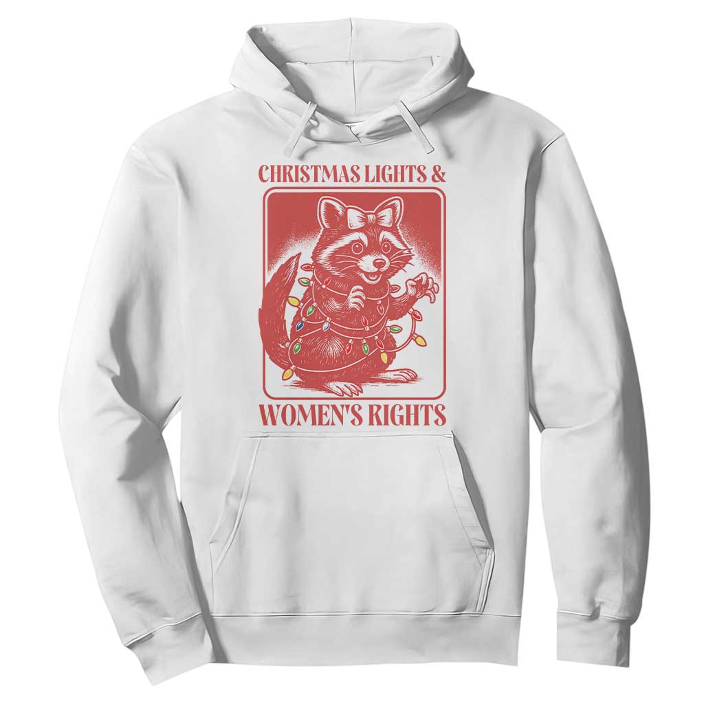 Christmas Lights And Womens Rights Hoodie Raccoon Female Rage Holiday Gift - Print Your Wear