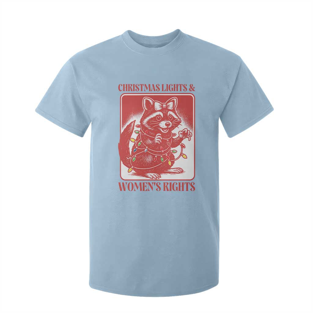 Christmas Lights And Womens Rights T Shirt For Kid Raccoon Female Rage Holiday Gift TS12 Light Blue Print Your Wear