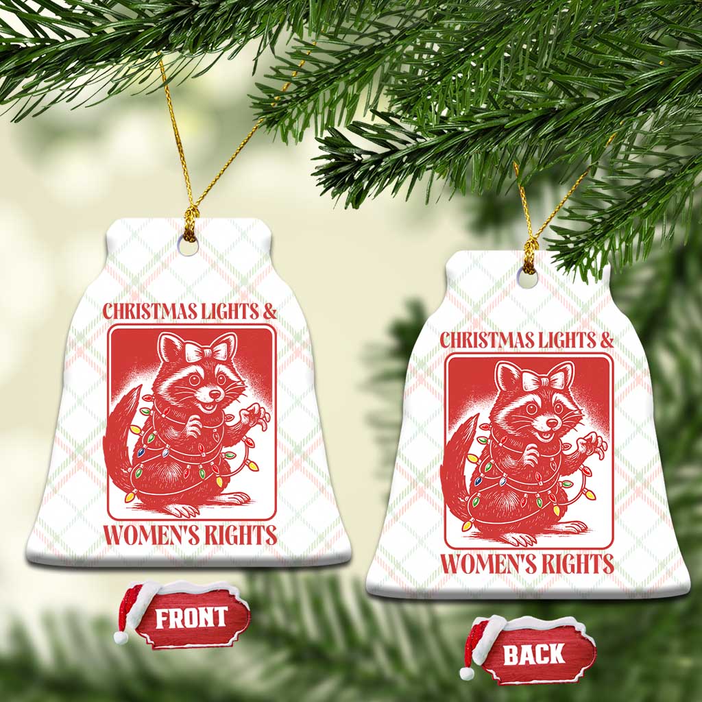 Christmas Lights And Womens Rights Ceramic Ornament Raccoon Female Rage Holiday Gift TS12 Print Your Wear