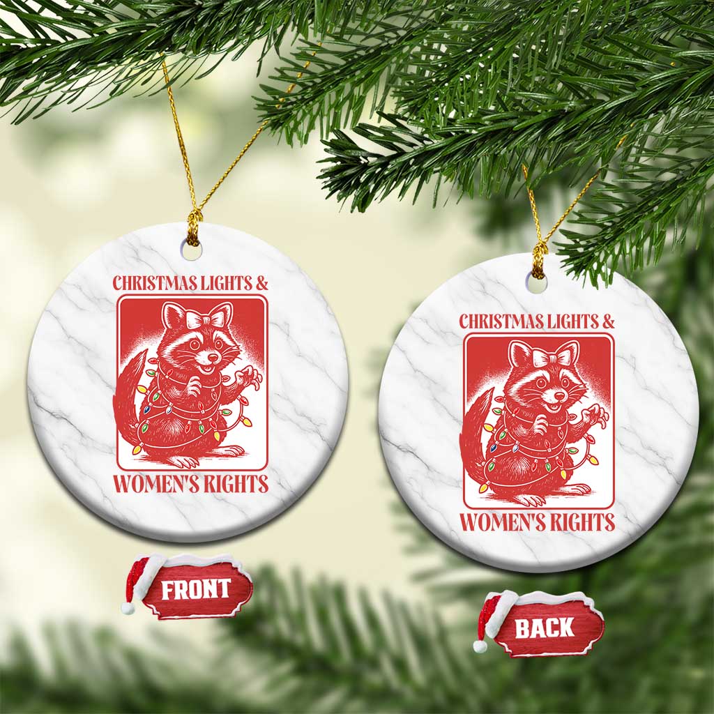 Christmas Lights And Womens Rights Ceramic Ornament Raccoon Female Rage Holiday Gift TS12 1pc White Marble Print Your Wear