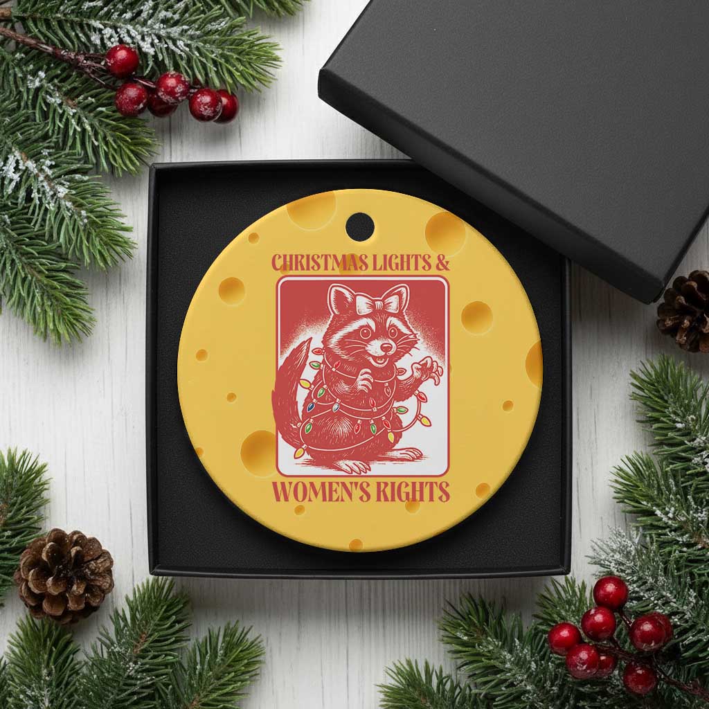 Christmas Lights And Womens Rights Ceramic Ornament Raccoon Female Rage Holiday Gift TS12 1pc Yellow Cheese Print Your Wear