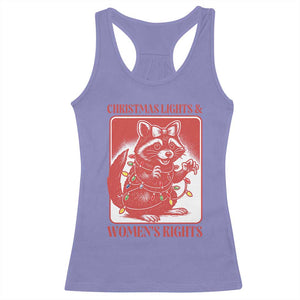 Christmas Lights And Womens Rights Racerback Tank Top Raccoon Female Rage Holiday Gift TS12 Violet Print Your Wear