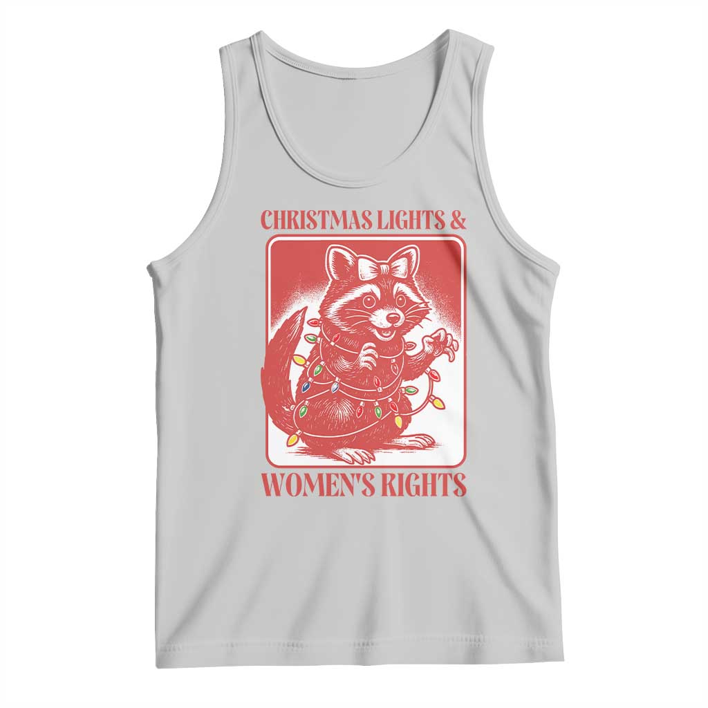 Christmas Lights And Womens Rights Tank Top Raccoon Female Rage Holiday Gift TS12 Ash Print Your Wear