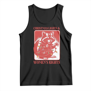 Christmas Lights And Womens Rights Tank Top Raccoon Female Rage Holiday Gift TS12 Black Print Your Wear