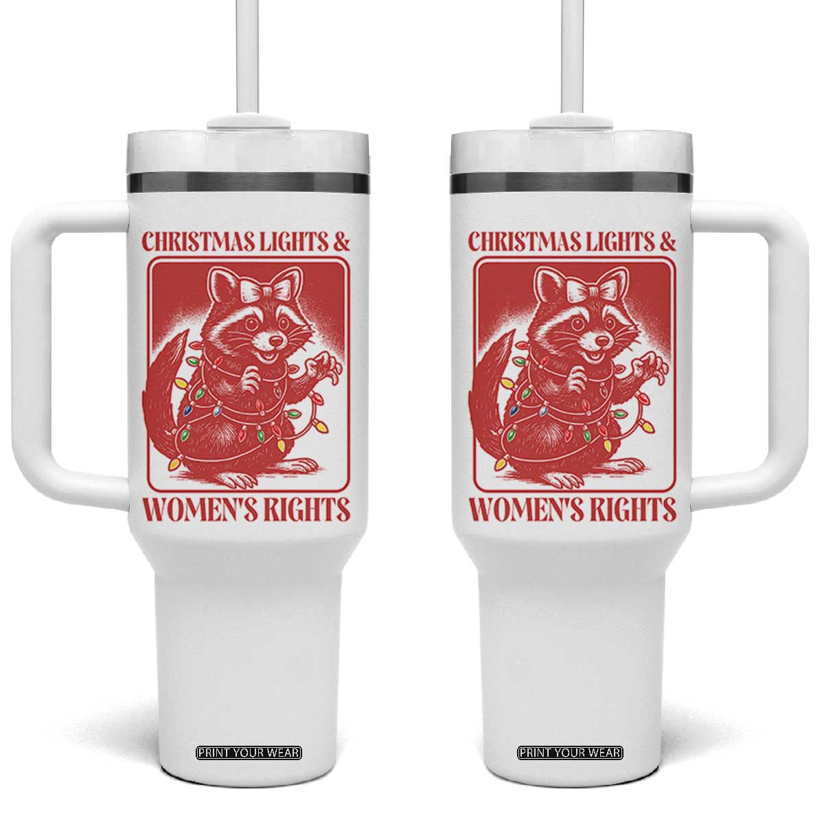 Christmas Lights And Womens Rights Tumbler With Handle Raccoon Female Rage Holiday Gift - Print Your Wear