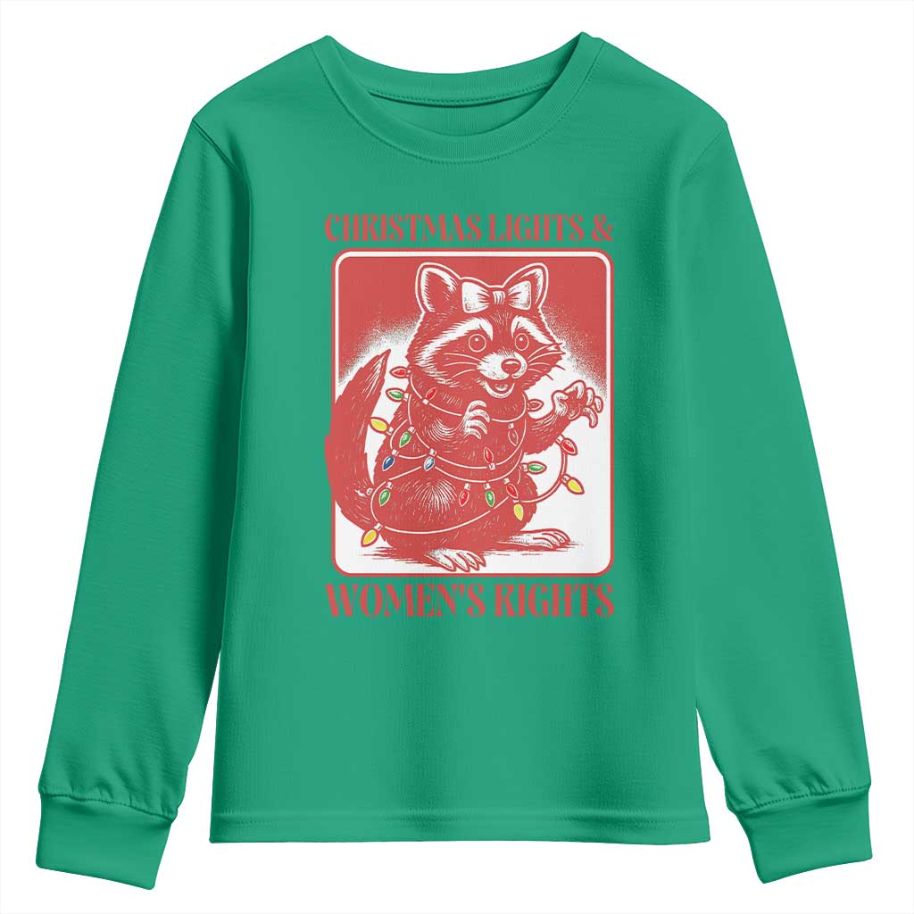 Christmas Lights And Womens Rights Youth Sweatshirt Raccoon Female Rage Holiday Gift TS12 Irish Green Print Your Wear