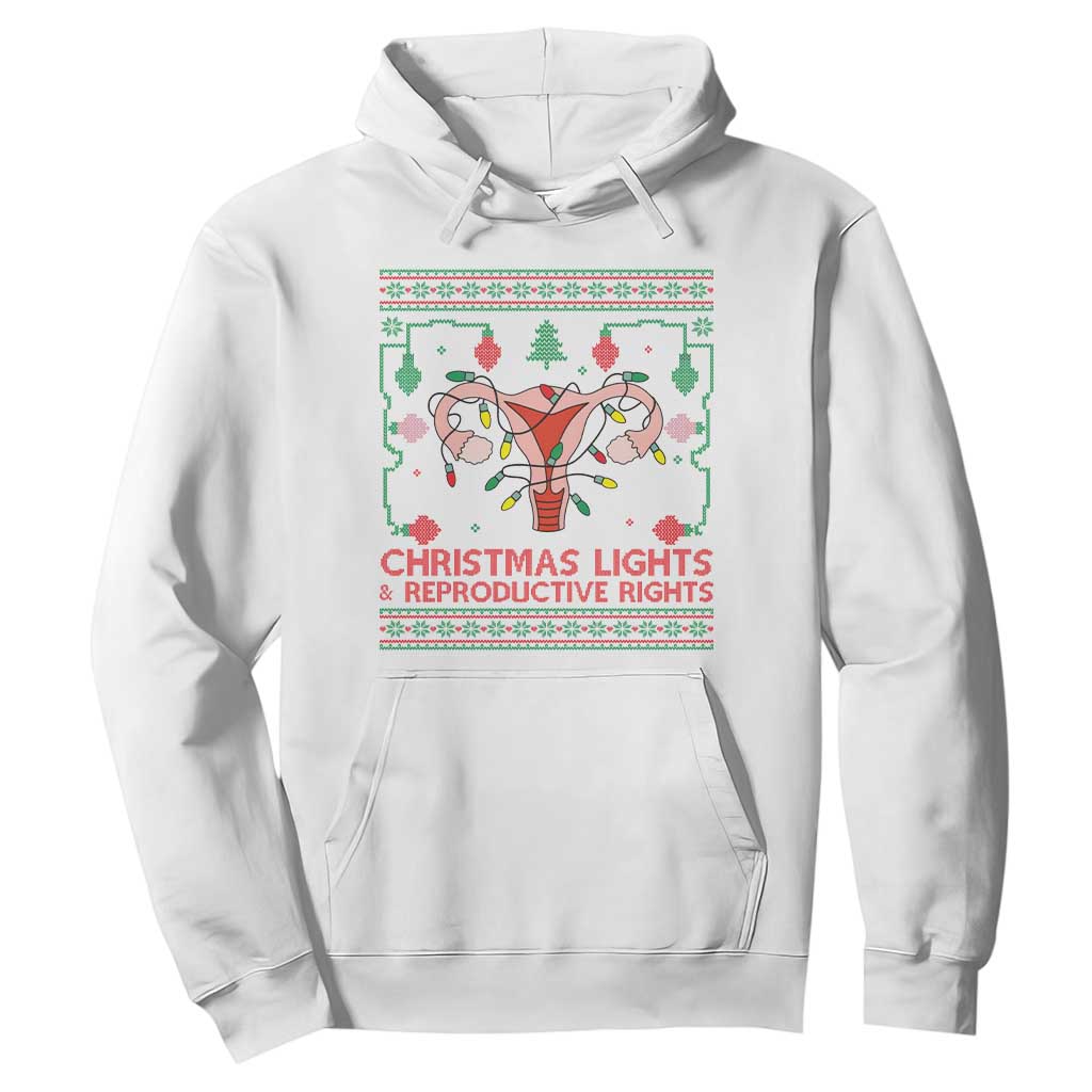 Christmas Lights And Reproductive Rights Hoodie Xmas Feminist Supporter Gift TS12 White Print Your Wear