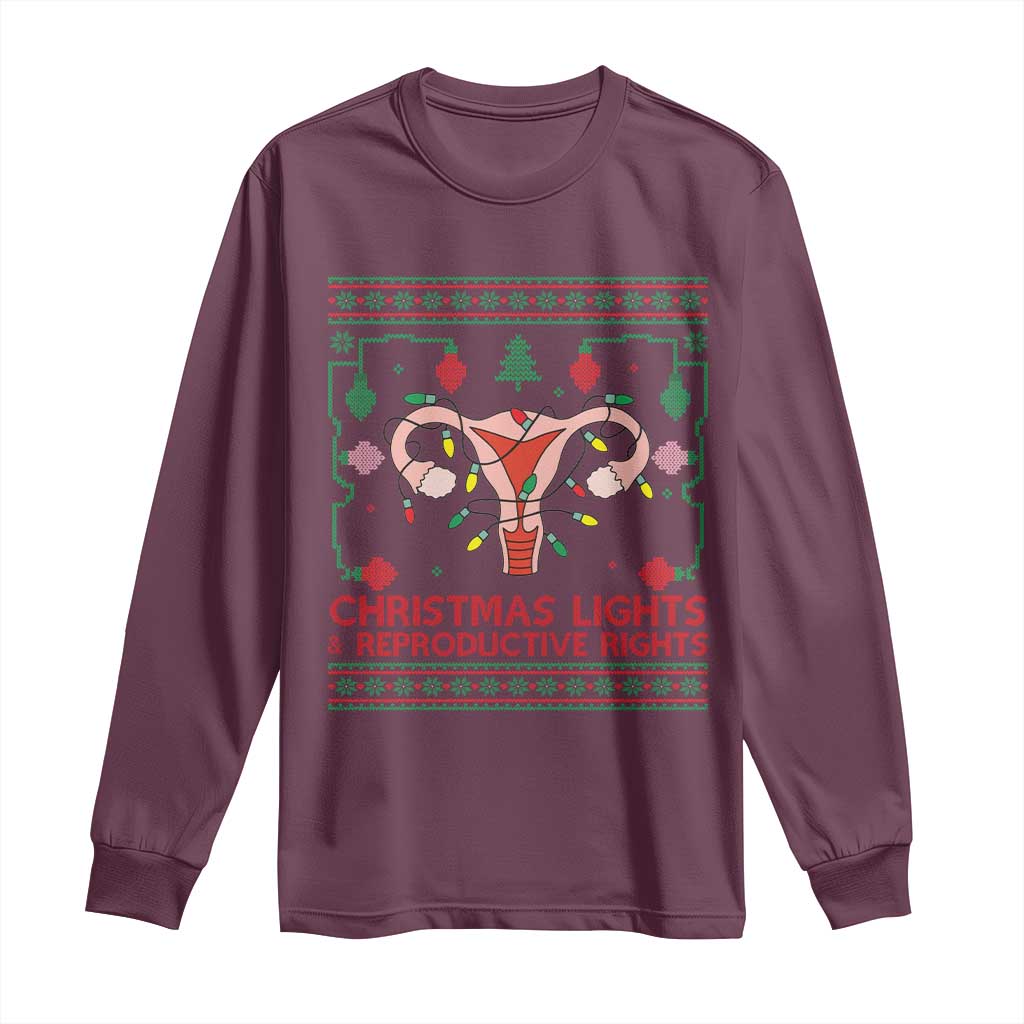 Christmas Lights And Reproductive Rights Long Sleeve Shirt Xmas Feminist Supporter Gift TS12 Maroon Print Your Wear