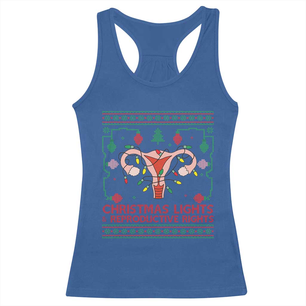 Christmas Lights And Reproductive Rights Racerback Tank Top Xmas Feminist Supporter Gift TS12 Royal Blue Print Your Wear