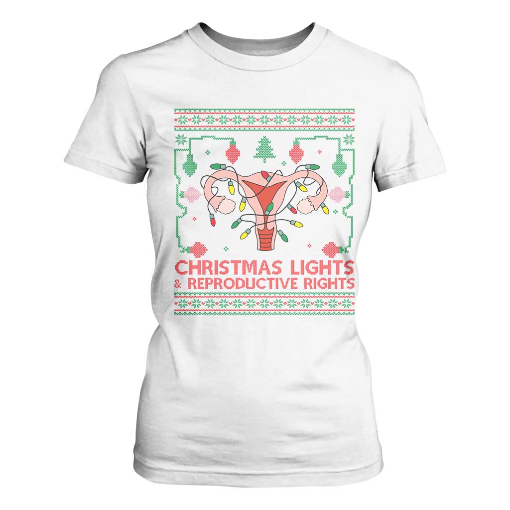 Christmas Lights And Reproductive Rights T Shirt For Women Xmas Feminist Supporter Gift TS12 White Print Your Wear