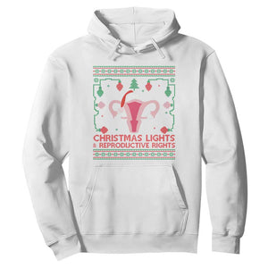 Christmas Lights And Reproductive Rights Ugly Christmas Hoodie Feminist Holiday Gift TS12 White Print Your Wear