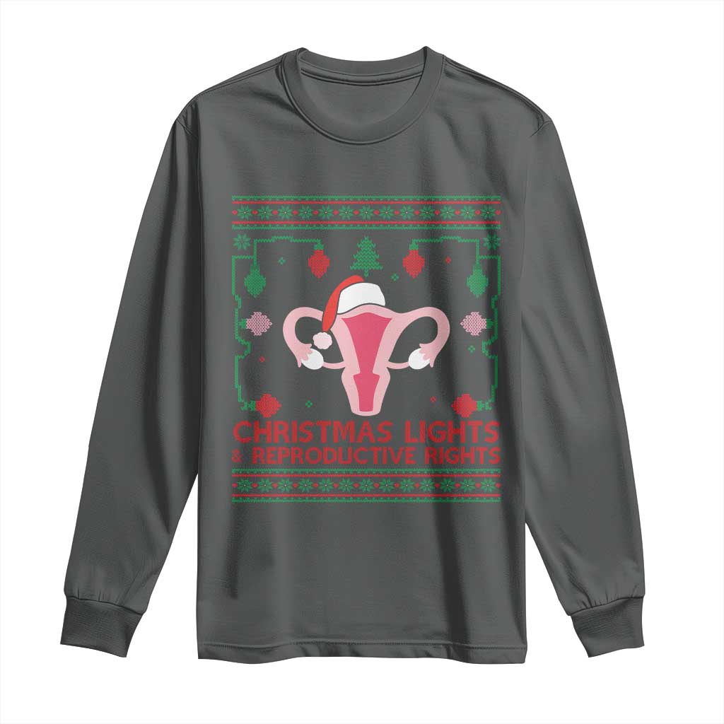 Christmas Lights And Reproductive Rights Ugly Christmas Long Sleeve Shirt Feminist Holiday Gift TS12 Dark Heather Print Your Wear