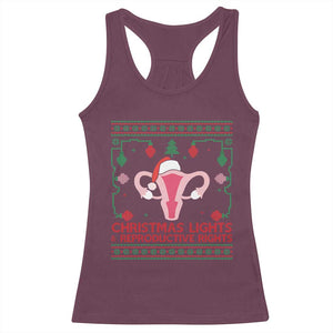 Christmas Lights And Reproductive Rights Ugly Christmas Racerback Tank Top Feminist Holiday Gift TS12 Maroon Print Your Wear