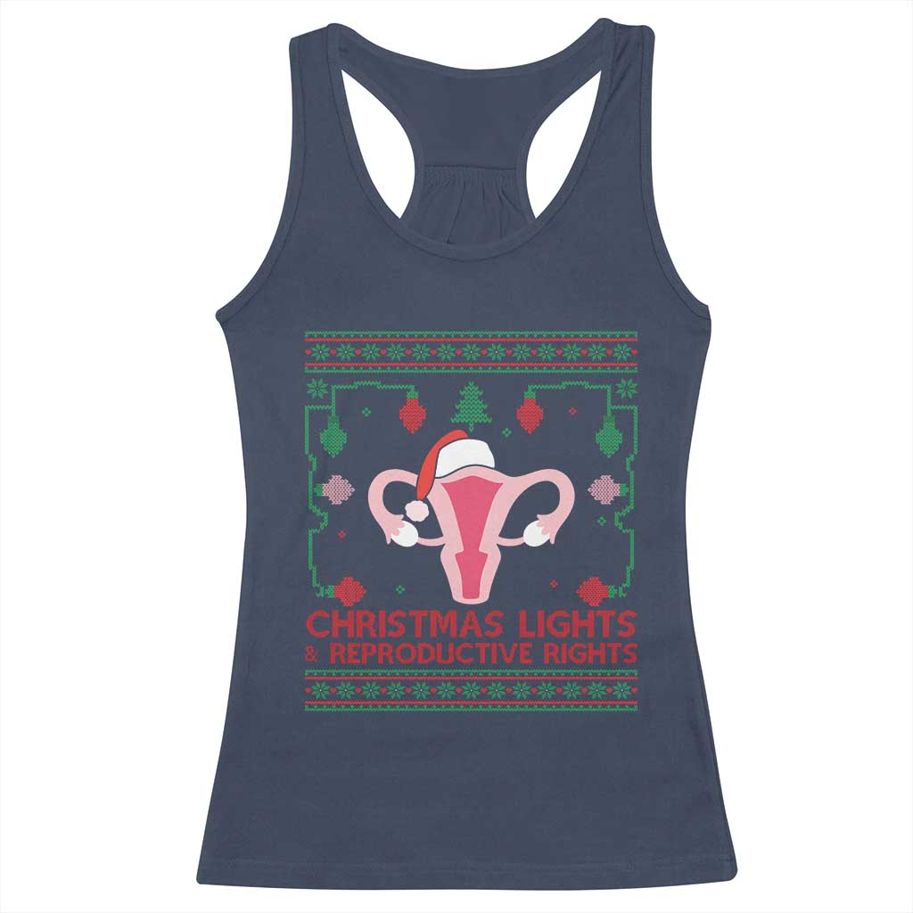 Christmas Lights And Reproductive Rights Ugly Christmas Racerback Tank Top Feminist Holiday Gift TS12 Navy Print Your Wear