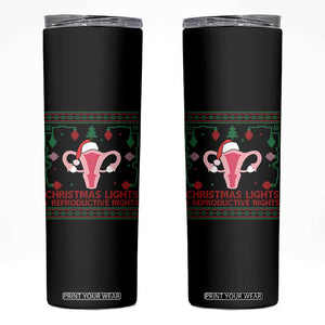 Christmas Lights And Reproductive Rights Ugly Christmas Skinny Tumbler Feminist Holiday Gift TS12 Black Print Your Wear