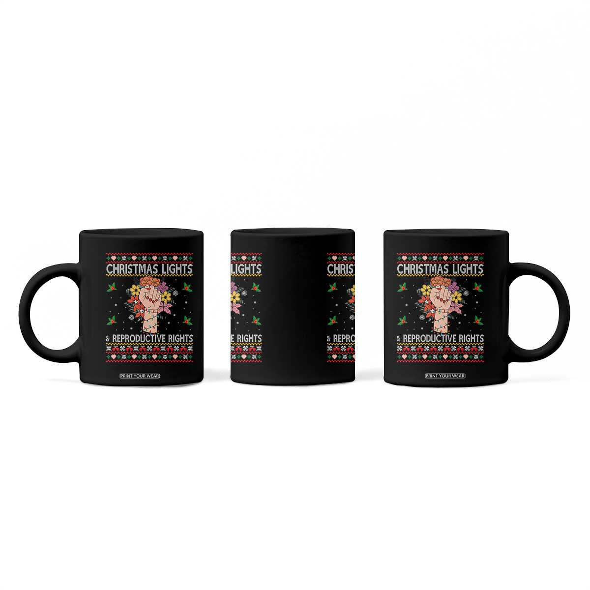Funny Feminist Lights And Reproductive Rights Coffee Mug Ugly Christmas Gift TS12 Print Your Wear