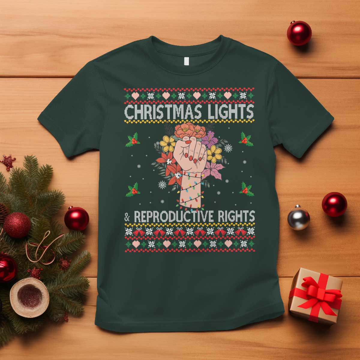 Funny Feminist Lights And Reproductive Rights T Shirt Ugly Christmas Gift TS12 Dark Forest Green Print Your Wear