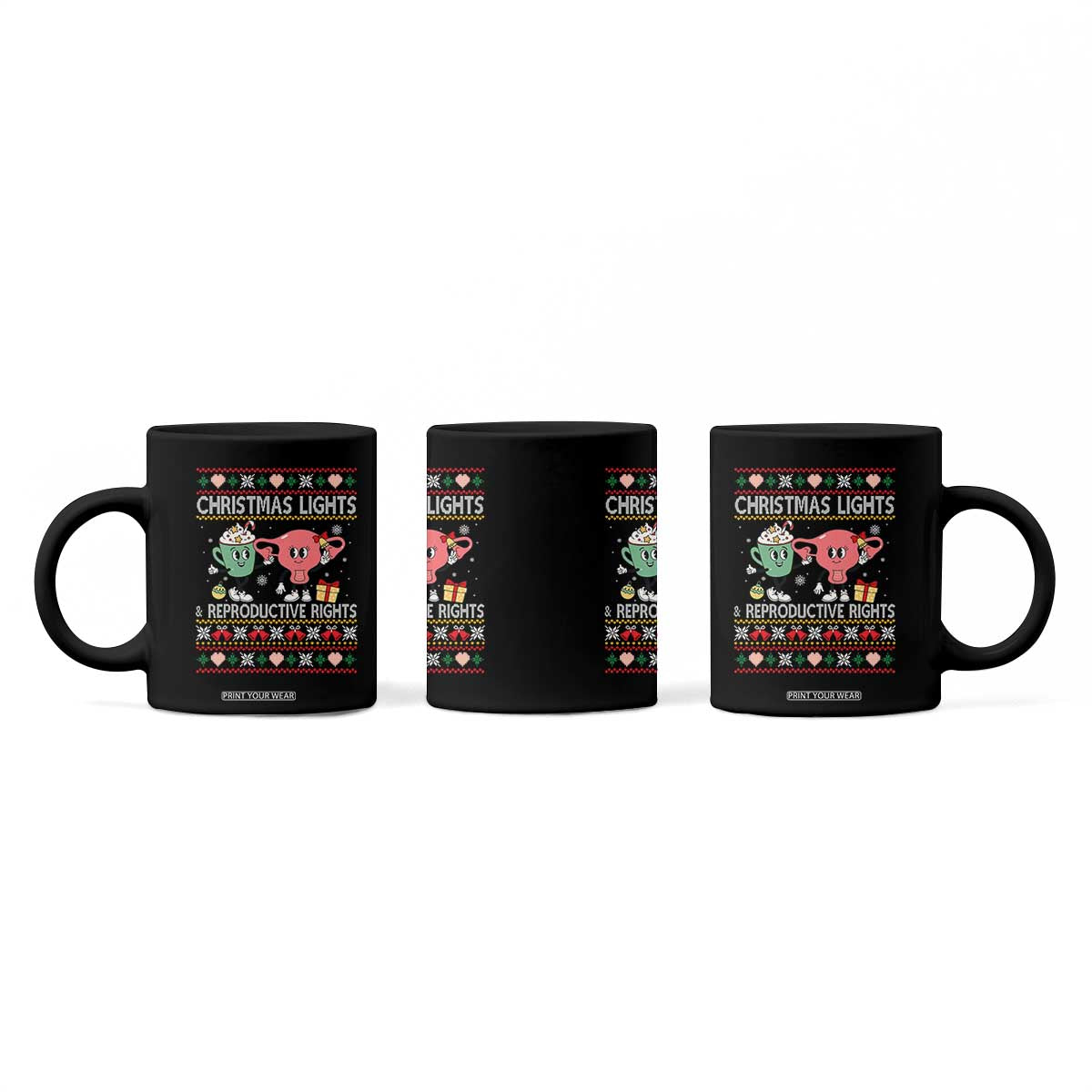 Funny Feminist Christmas Lights And Reproductive Rights Ugly Holiday Gift Coffee Mug TS12 Print Your Wear