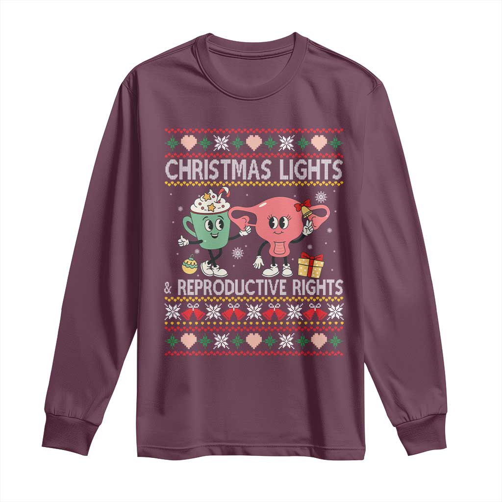 Funny Feminist Christmas Lights And Reproductive Rights Ugly Holiday Gift Long Sleeve Shirt TS12 Maroon Print Your Wear